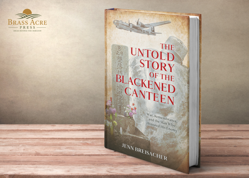 Cover of The Untold Story of the Blackened Canteen on a desk 